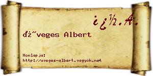 Üveges Albert névjegykártya