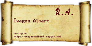 Üveges Albert névjegykártya